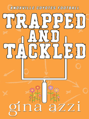 cover image of Trapped and Tackled